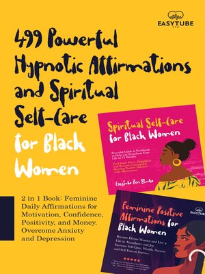 cover image of 499 Powerful Hypnotic Affirmations and Spiritual Self-Care for Black Women